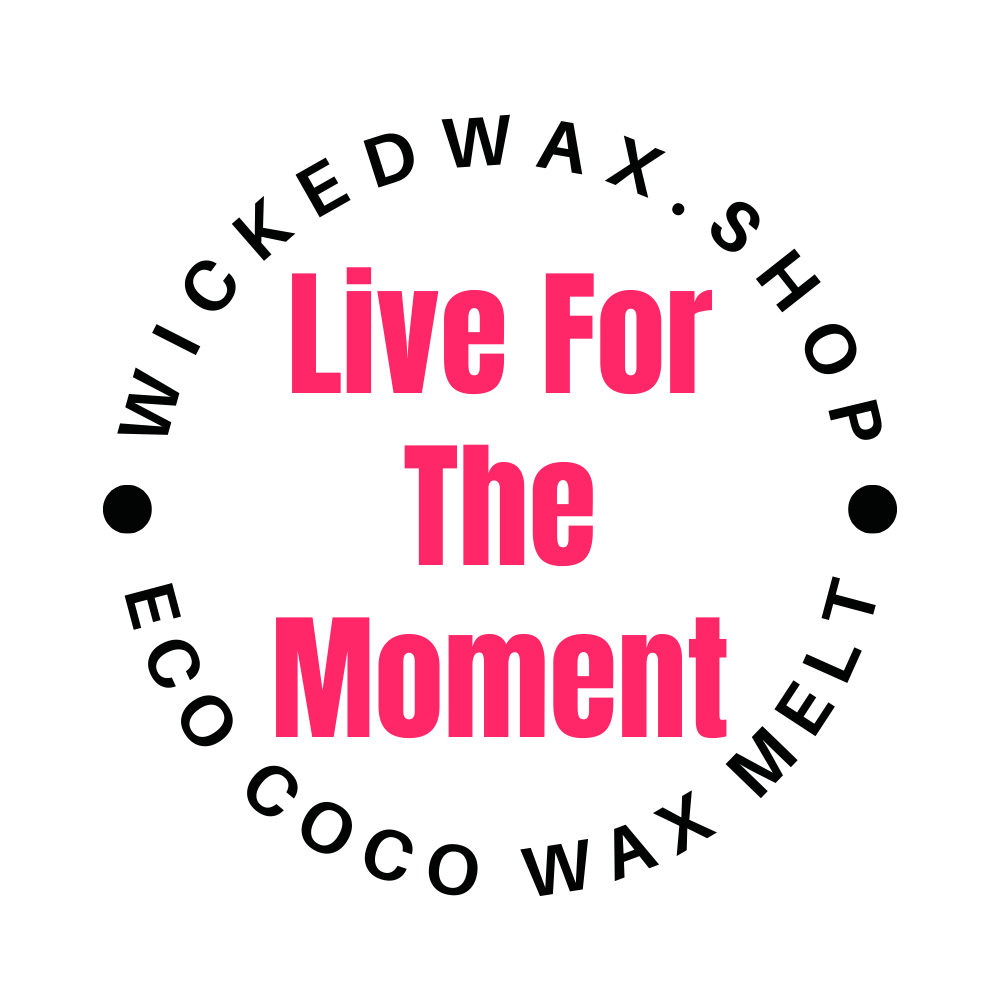 Live for the Moment Wax Melt Snap Bar